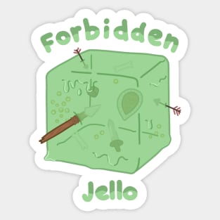 Forbidden Jello Sticker